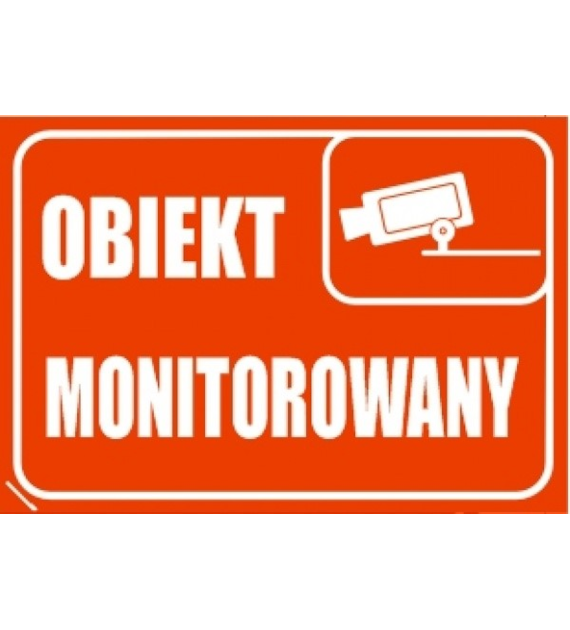 Znak „ Obiekt monitorowany ” 150x210