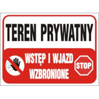Tablica budowlana   Teren prywatny wstęp i wjazd wzbronione   250x350