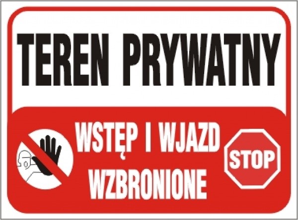 Tablica budowlana   Teren prywatny wstęp i wjazd wzbronione   250x350