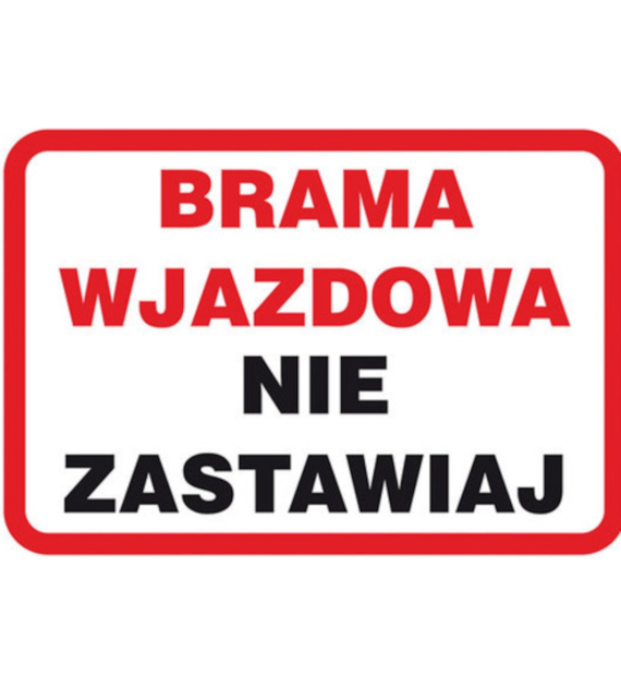 Tablica ochrony ppoż  Brama wjazdowa nie zastawiaj  250x350