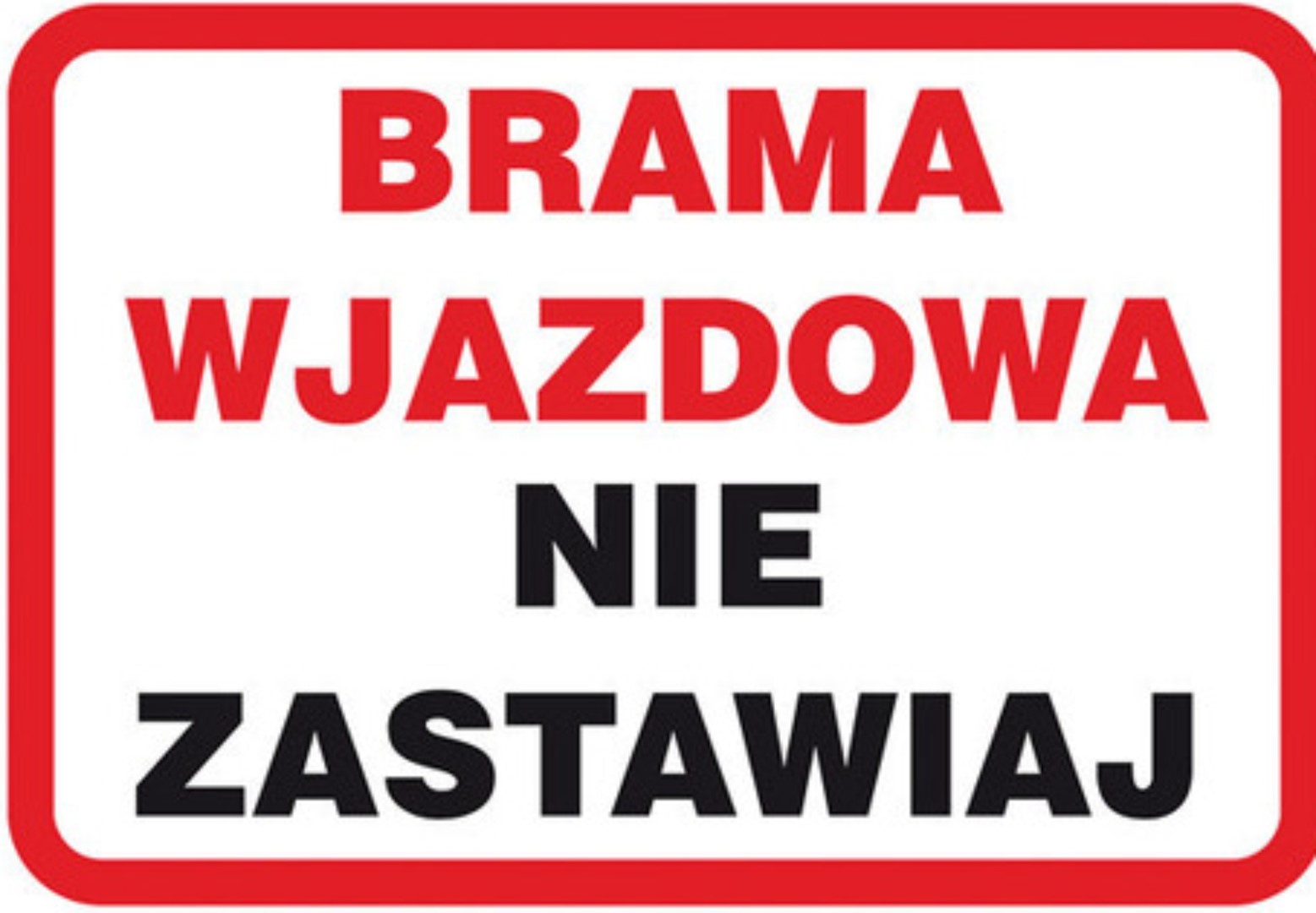 Tablica ochrony ppoż  Brama wjazdowa nie zastawiaj  250x350